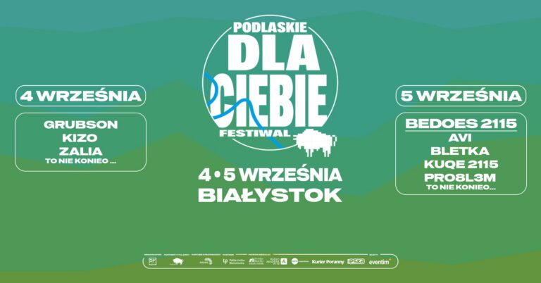 Podlaskie Dla Ciebie Festiwal 2026